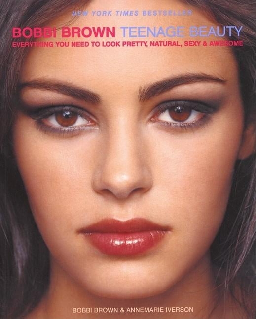 Bobbi Brown Bobbi Brown Teenage Beauty, Book 2, (Paperback)