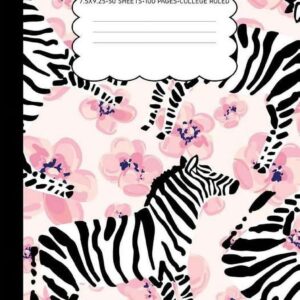 College Ruled Composition Notebook: Zebra Cute Composition Notebook College Rule 7.5 X 9.25 100 Pages Paperback 1725072831 9781725072831 Pretty Girl Press - Image 1