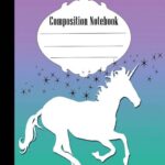 Composition Notebook: Pretty Stars and Unicorn Composition Notebook Wide Ruled 7.5 x 9.25 in, 100 pages book for kids, teens, school, students and teachers (Paperback)