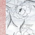 Composition Notebook: Glitter and Floral Large Wide Rule Lines with Page Numbers (Paperback)