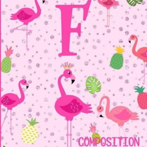 Composition Notebook F: Pink Flamingo Initial F Composition Wide Ruled Notebook Paperback 1073071189 9781073071180 Flamingo Journals - Image 1