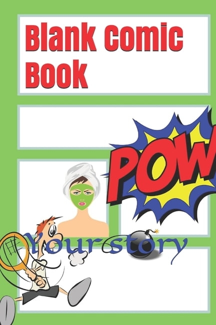 Comic Blank Comic Book: Your story, Book 3, (Paperback)