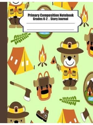 Cute Bear Scout Camp: Primary composition notebook: Primary Composition Notebook Story Paper – 8.5×11 – Grades K-2: Cute bear scout camp School Specialty Handwriting Paper Dotted Middle Line (Kinderga